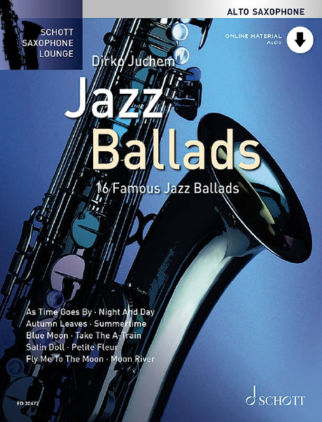 16 famous Jazz Ballads (+Online Audio) for alto saxophone and piano - Musik-Ebert Gmbh