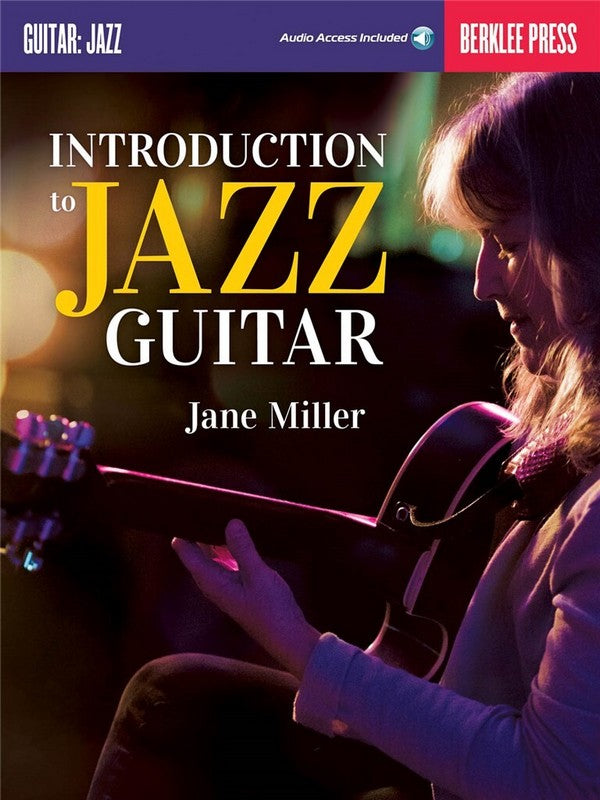 Introduction to Jazz Guitar (+Online Audio): guitar/tab - Miller, Jane - Musik-Ebert Gmbh