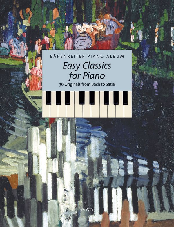Classiques faciles pour piano 36 originaux de Bach à Satie