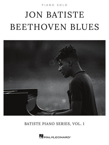 Jon Batiste - Beethoven Blues (Batiste Piano Series, Vol. 1) - Musik-Ebert Gmbh