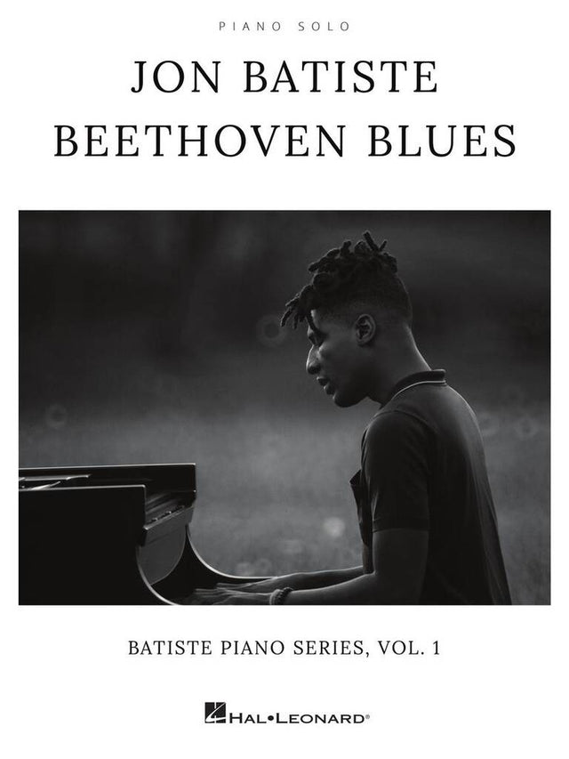 Jon Batiste - Beethoven Blues (Batiste Piano Series, Vol. 1) - Musik-Ebert Gmbh